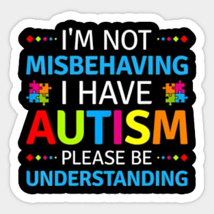 Autism Awareness Misbehaving Autism Sticker